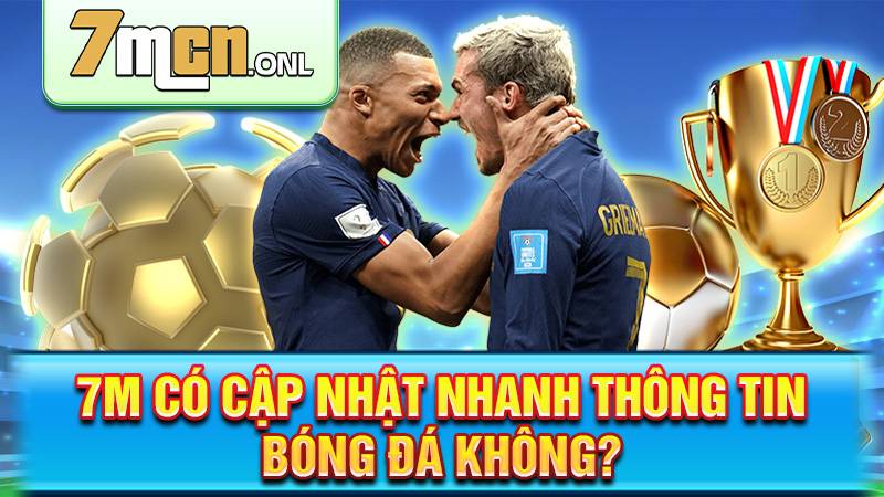7M 120 7M cung cấp thông tin bóng đá mới nhất