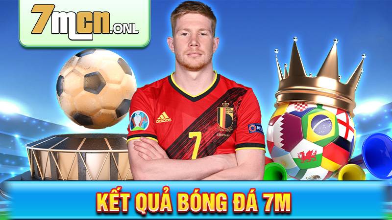 Kết quả bóng đá 7M | Cập nhật KQBD nhanh chóng 24/7 30 Kết quả bóng đá 7M